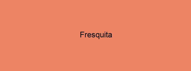 Fresquita