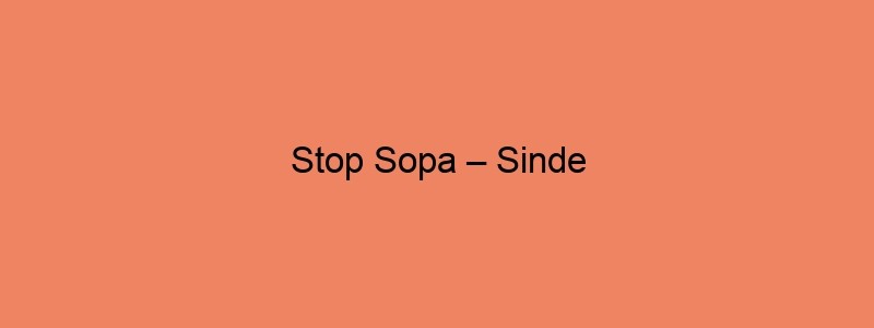 Stop Sopa – Sinde